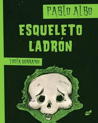 Esqueleto Ladron book