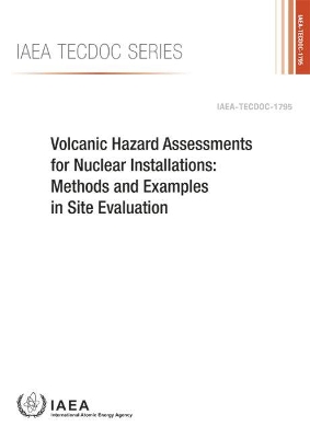 Volcanic Hazard Assessments for Nuclear Installations book