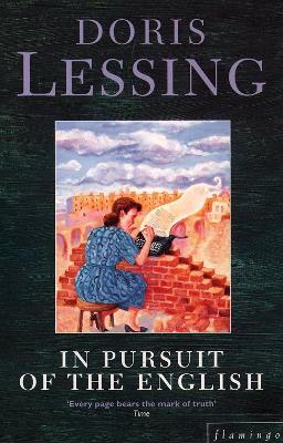 In Pursuit of the English by Doris Lessing