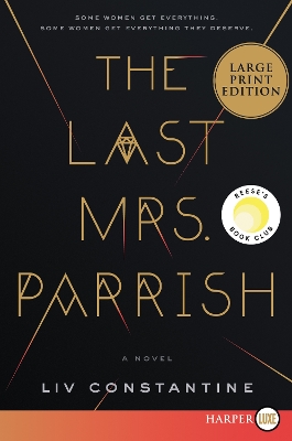 The The Last Mrs. Parrish [Large Print] by Liv Constantine