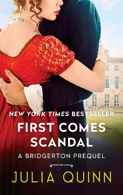 First Comes Scandal: A Bridgertons Prequel book