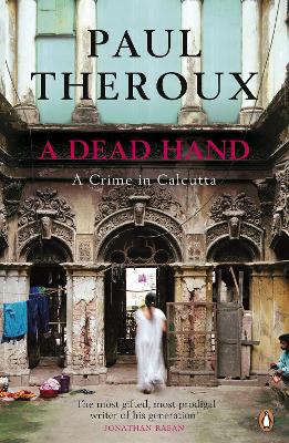 A Dead Hand by Paul Theroux