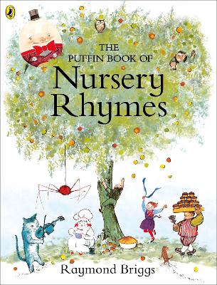 Puffin Book of Nursery Rhymes by Raymond Briggs