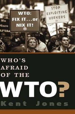 Who's Afraid of the WTO? book