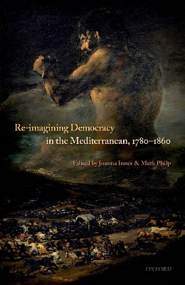 Re-Imagining Democracy in the Mediterranean, 1780-1860 book