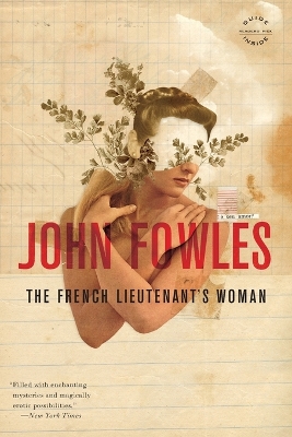 French Lieutenant's Woman by John Fowles