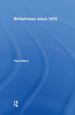 Britishness since 1870 book