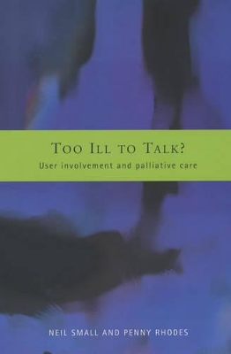 Too Ill to Talk? by Penny Rhodes