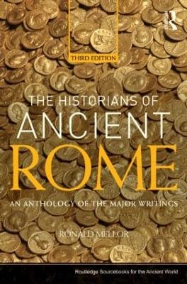 Historians of Ancient Rome by Ronald Mellor