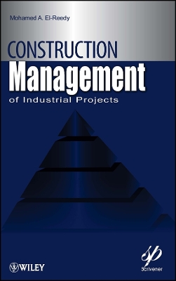 Construction Management for Industrial Projects book