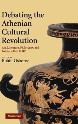 Debating the Athenian Cultural Revolution book