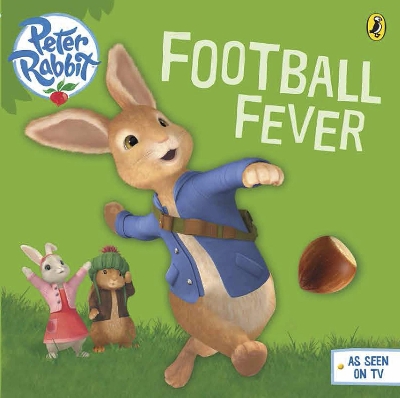 Peter Rabbit Animation: Football Fever! book