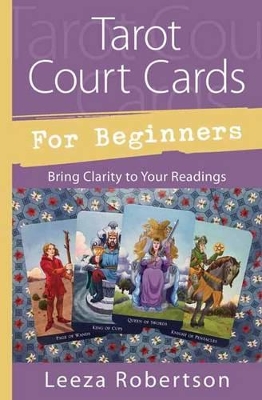 Tarot Court Cards for Beginners book