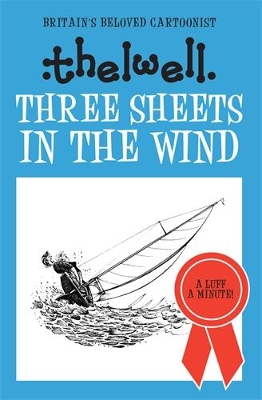 Three Sheets in the Wind by Norman Thelwell