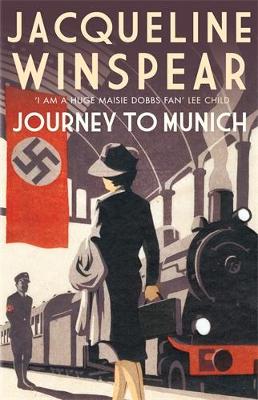 Journey to Munich by Jacqueline Winspear