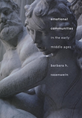 Emotional Communities in the Early Middle Ages book