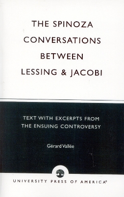 Spinoza Conversations Between Lessing and Jacobi book