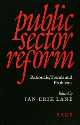 Public Sector Reform: Rationale, Trends and Problems by Jan-Erik Lane