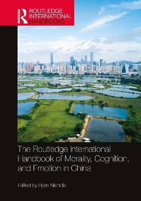 The Routledge International Handbook of Morality, Cognition, and Emotion in China book