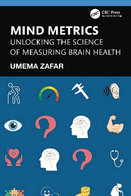 Mind Metrics: Unlocking the Science of Measuring Brain Health book