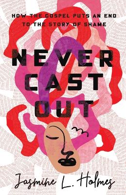 Never Cast Out book