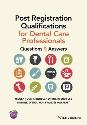 Post Registration Qualifications for Dental Care Professionals book