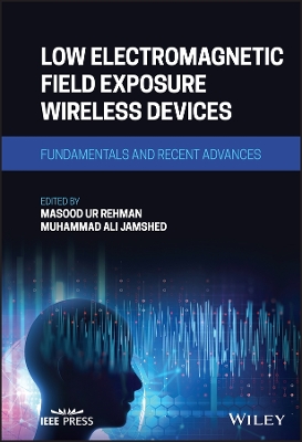 Low Electromagnetic Field Exposure Wireless Devices: Fundamentals and Recent Advances book