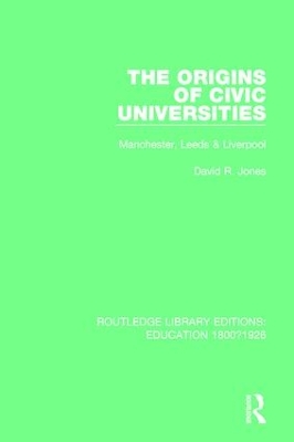 Origins of Civic Universities by David R. Jones