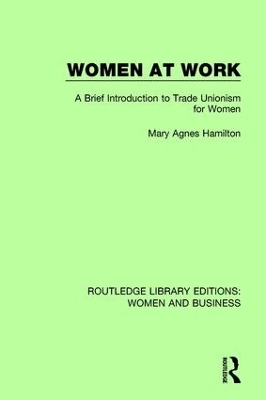 Women at Work by Mary Agnes Hamilton