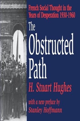 The Obstructed Path by H. Stuart Hughes