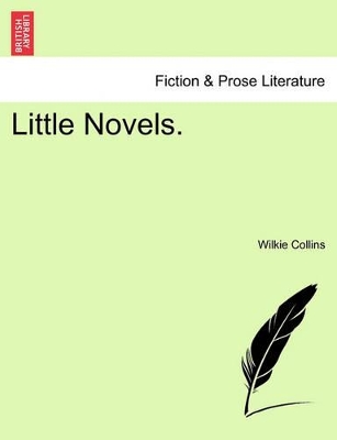Little Novels. by Au Wilkie Collins