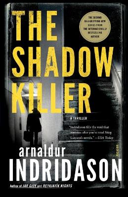 The The Shadow Killer: A Thriller by Arnaldur Indridason