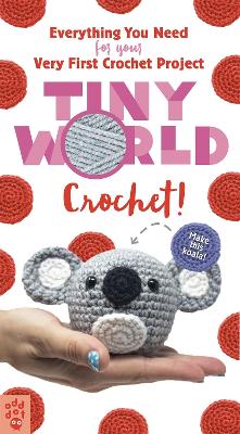 Tiny World: Crochet! book