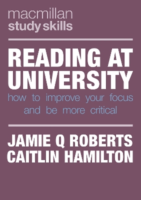 Reading at University: How to Improve Your Focus and Be More Critical book