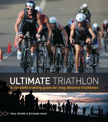 Ultimate Triathlon by Paul Moore
