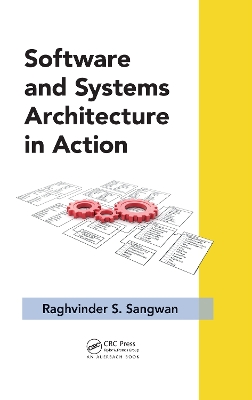 Software and Systems Architecture in Action by Raghvinder S. Sangwan