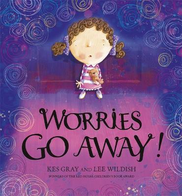 Worries Go Away! book