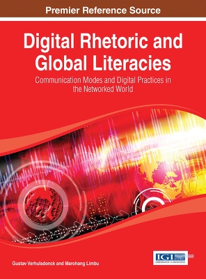 Digital Rhetoric and Global Literacies by Gustav Verhulsdonck