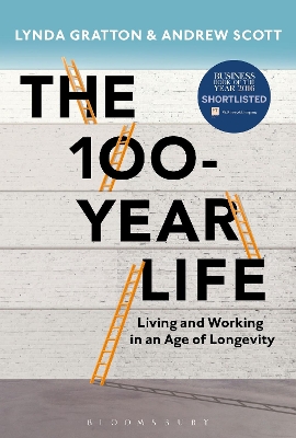 The The 100-Year Life by Lynda Gratton