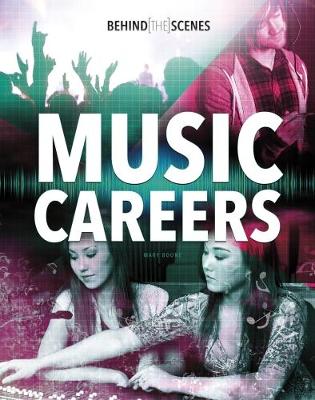 Behind-the-Scenes Music Careers book