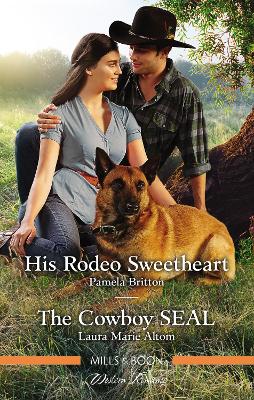 His Rodeo Sweetheart/The Cowboy Seal book