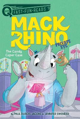 The Candy Caper Case: Mack Rhino, Private Eye 2 book