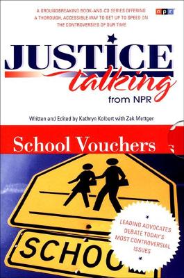 Justice Talking School Vouchers book