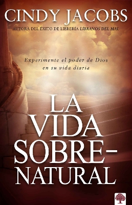 La vida sobrenatural / The Supernatural Life book