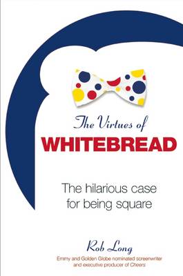 Virtues of Whitebread book