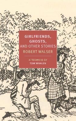 Girlfriends, Ghosts, And Other Stories book