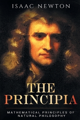 The Principia by Isaac Newton