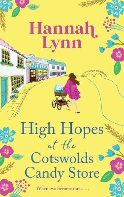 High Hopes at the Cotswolds Candy Store book