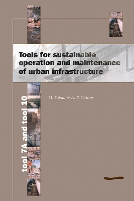 Tools for Sustainable Operation and Maintenance of Urban Infrastructure book