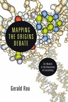 Mapping the Origins Debate by Gerald Rau